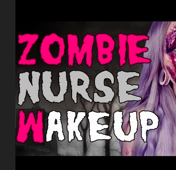 Zombie nurse wake up