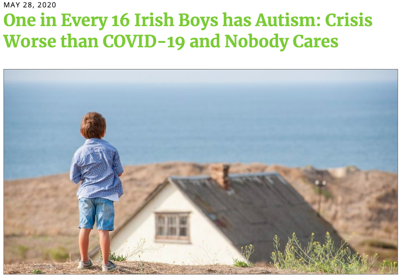One in every 16 Irish boys has autism: Crisis worse than COVID-19 and nobody cares.